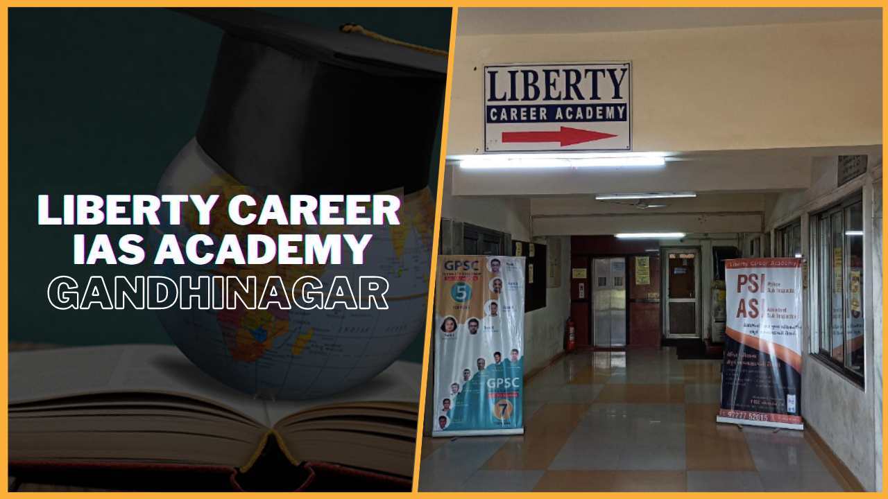 Liberty Career IAS Academy Gandhinagar